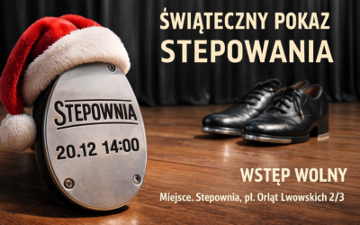 Świąteczny Pokaz Stepowania w Stepowni