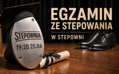Egzamin stepowania w Stepowni — certyfikat i poziom początkujący