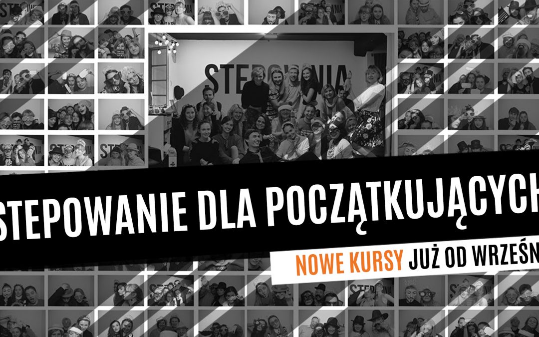Nowe kursy stepowania już od września!